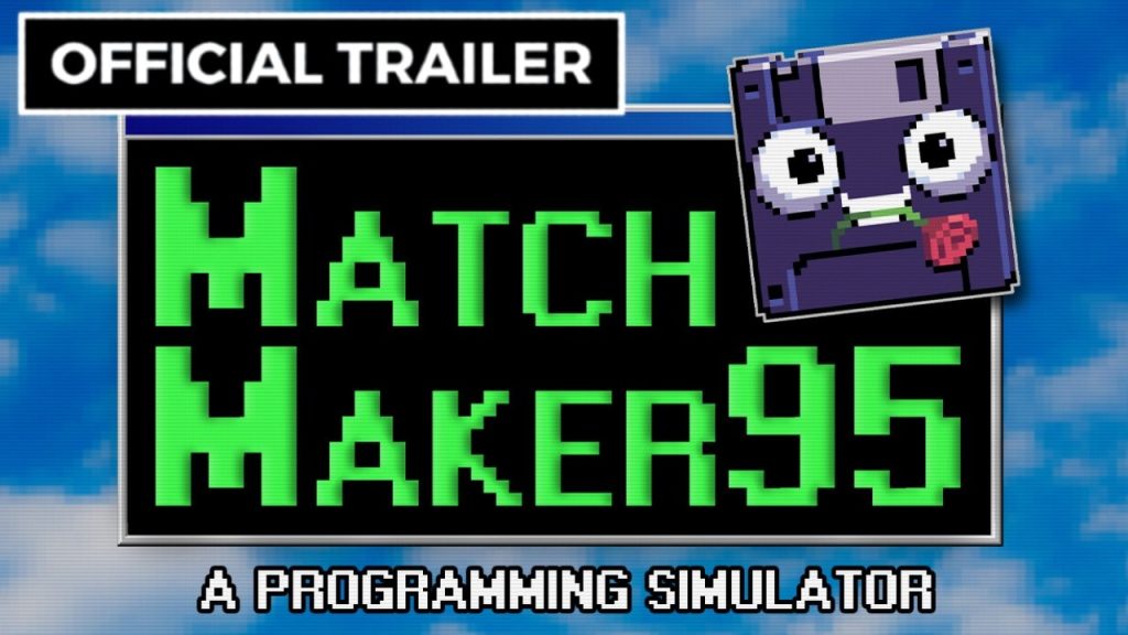 MatchMaker95 - Official Launch Trailer