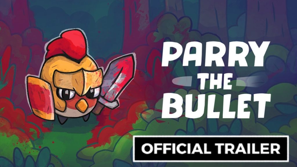 Parry the Bullet - Official Announcement Trailer
