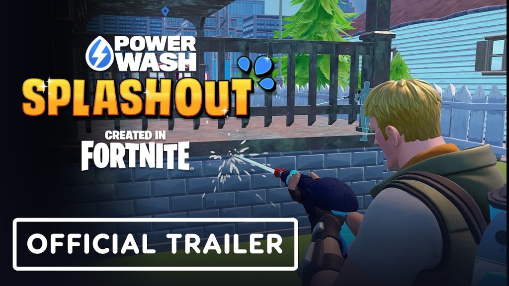 PowerWash Splashout - Official Fortnite Island Trailer (Created in Fortnite)