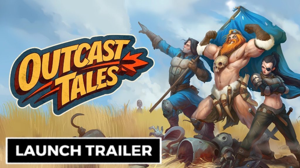 Outcast Tales - Official Launch Trailer