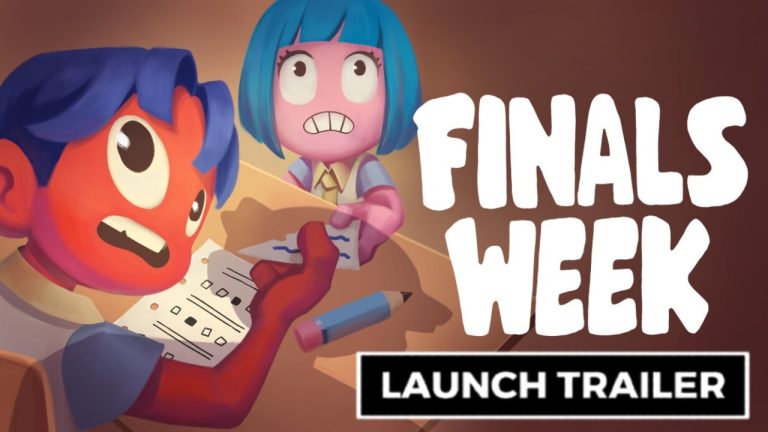 Finals Week - Official Launch Trailer