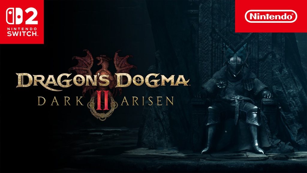 Dragon's Dogma 2: Dark Arisen – Launch Trailer – Nintendo Switch 2