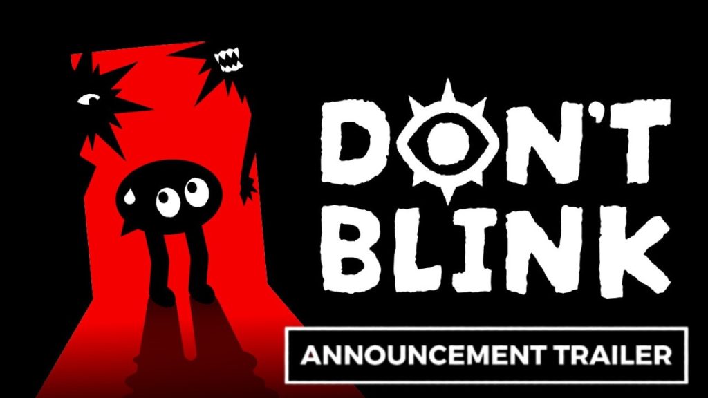 DON'T BLINK - Official Announcement Trailer