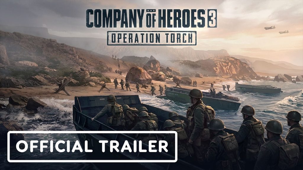 Company of Heroes 3 - Official Operation Torch Teaser Trailer