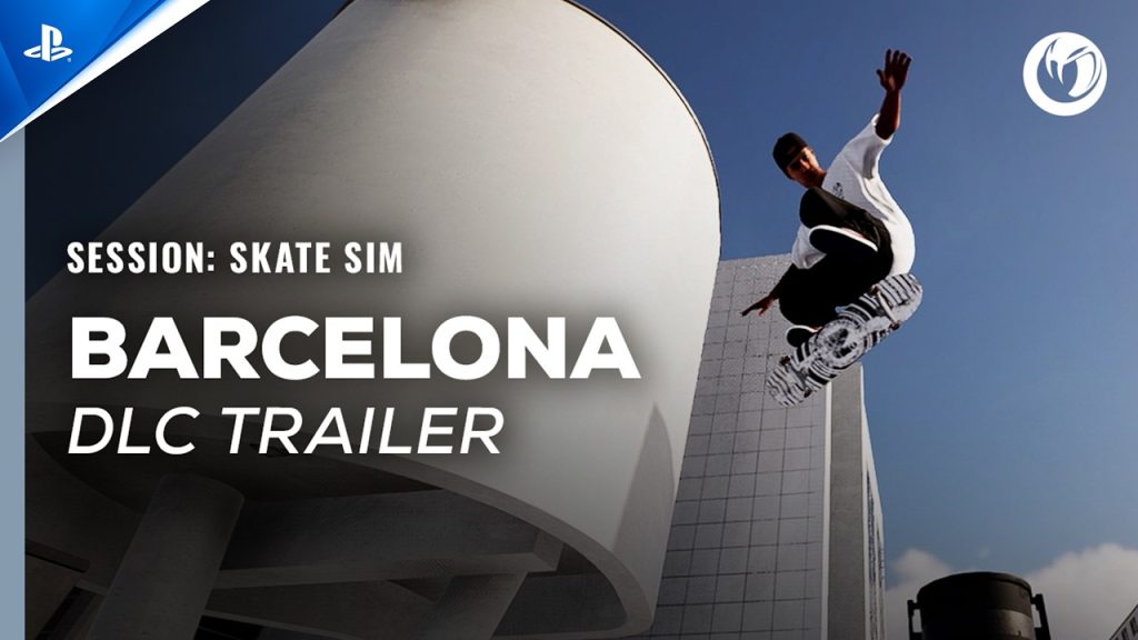Session: Skate Sim - Barcelona DLC Trailer | PS5 & PS4 Games