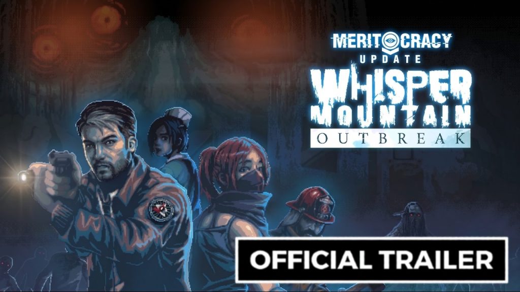 Whisper Mountain Outbreak - Official Meritocracy Update Trailer