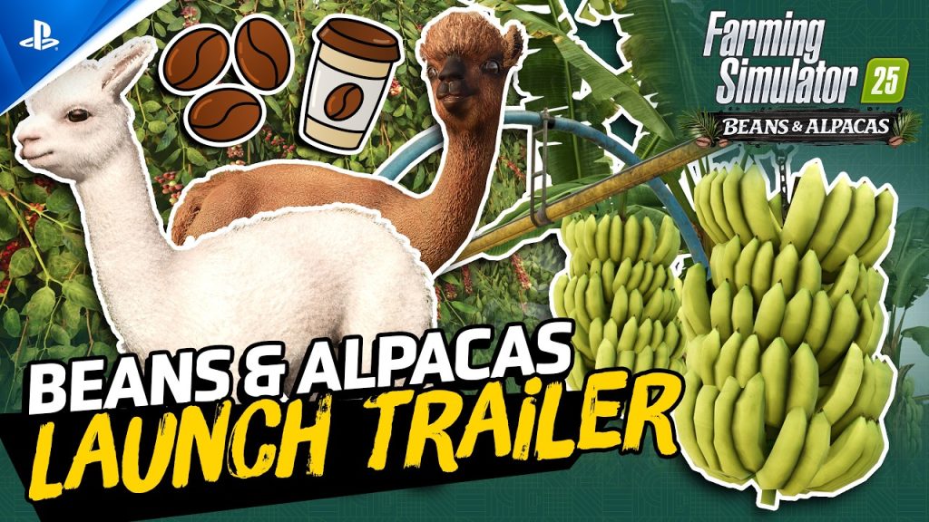 Farming Simulator 25 - Beans & Alpacas Launch Trailer | PS5 Games