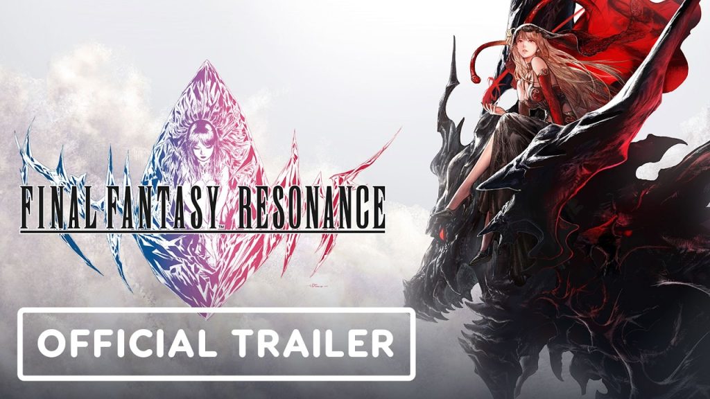 Final Fantasy Resonance - Official Accolades Trailer