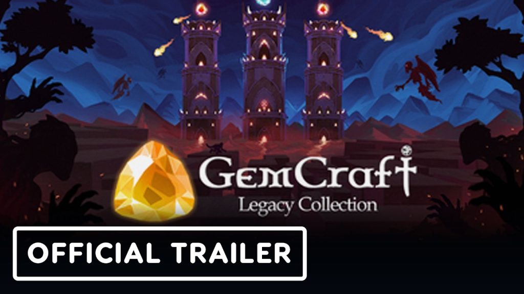 GemCraft: Legacy Collection - Official Launch Trailer